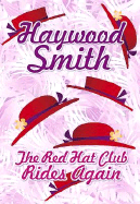 The Red Hat Club Rides Again