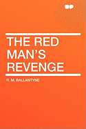The Red Man's Revenge