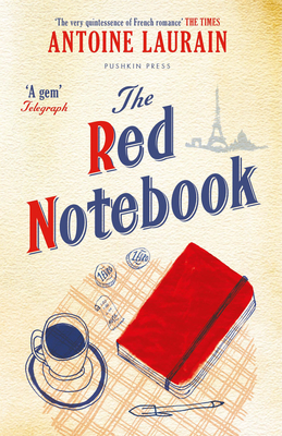 The Red Notebook - Laurain, Antoine, and Aitken, Jane (Translated by), and Boyce, Emily (Translated by)