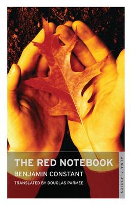 The Red Notebook - Constant, Benjamin, and Parm�e, Douglas (Translated by)