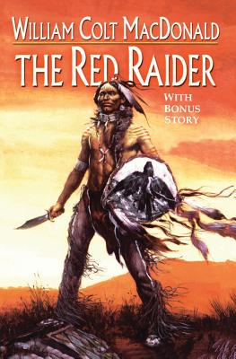 The Red Raider - MacDonald, William Colt