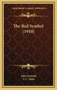The Red Symbol (1910)