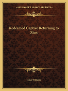 The Redeemed Captive Returning to Zion
