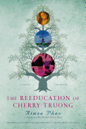 The Reeducation of Cherry Truong