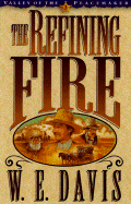 The Refining Fire
