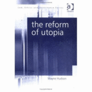 The Reform of Utopia