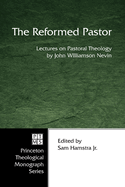 The Reformed Pastor