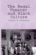 The Regal Theater and Black Culture