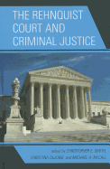 The Rehnquist Court and Criminal Justice