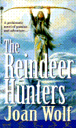 The Reindeer Hunters