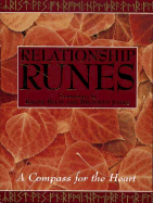 The Relationship Runes: A Compass for the Heart