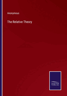 The Relative Theory