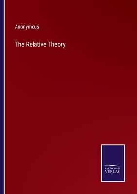 The Relative Theory - Anonymous