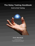 The Relay Testing Handbook #7: End-To-End Testing