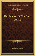 The Release of the Soul (1920)