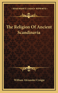 The Religion of Ancient Scandinavia
