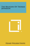 The Religion of Thomas Jefferson