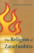 The Religion of Zarathushtra