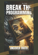 The Religious Programming of The African Mind