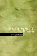 The Religious System of the Amazulu