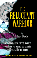 The Reluctant Warrior