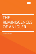 The Reminiscences of an Idler