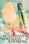 The Renaissance of Italian Cooking