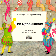 The Renaissance: Renaissance - Verges, Gloria, and Peris, Carmen (Illustrator), and Rius, Maria (Illustrator)