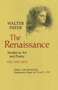 The Renaissance: Studies in Art and Poetry