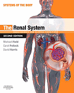 The Renal System: Basic Science and Clinical Conditions