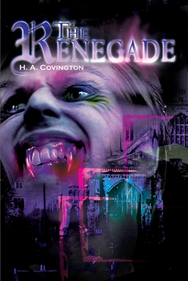 The Renegade - Covington, H a