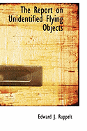 The Report on Unidentified Flying Objects