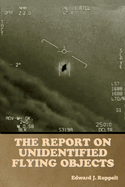 The Report on Unidentified Flying Objects