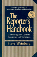The Reporter's Handbook: An Investigator's Guide to Documents and Techniques