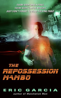 The Repossession Mambo - Garcia, Eric