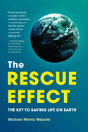 The Rescue Effect: The Key to Saving Life on Earth