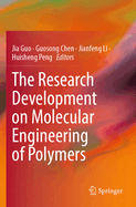 The Research Development on Molecular Engineering of Polymers