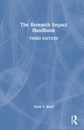 The Research Impact Handbook
