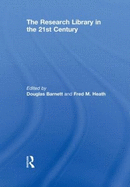 The Research Library in the 21st Century