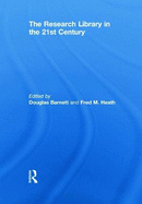 The Research Library in the 21st Century