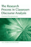 The Research Process in Classroom Discourse Analysis: Current Perspectives