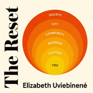 The Reset: Ideas to Change How We Work and Live