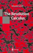 The Resolution Calculus