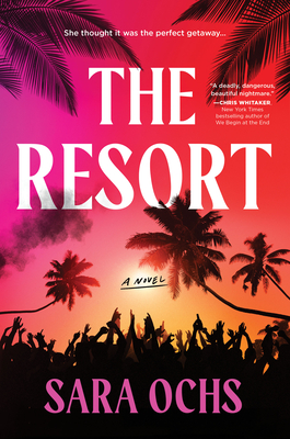 The Resort - Ochs, Sara