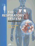 The Respiratory System: Systems of the Body Series