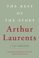 The Rest of the Story: A Life Completed