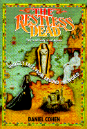 The Restless Dead: Ghostly Tales from Around the World