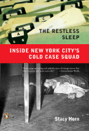 The Restless Sleep: Inside New York City's Cold Case Squad