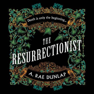 The Resurrectionist