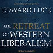 The Retreat of Western Liberalism
